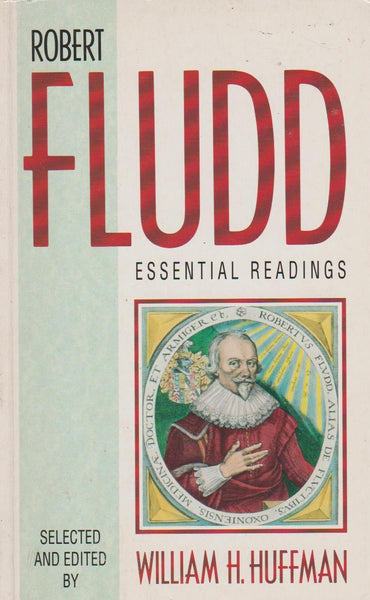 Robert Fludd: Essential Readings - Robert Fludd