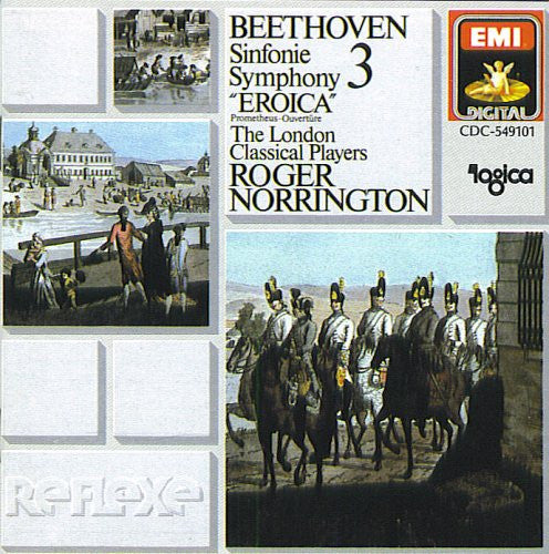 Beethoven, The London Classical Players, Roger Norrington - Symphony no. 3 "Eroica" / Prometheus Overture