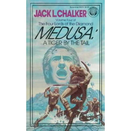 Medusa: A tiger by the tail Jack L Chalker