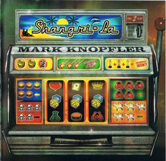 Mark Knopfler - Shangri-La