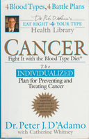 Cancer: Fight it with the Blood Type Diet - Peter D'Adamo