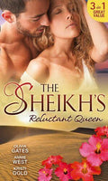 The Sheikh's Reluctant Queen (Desert Knights 3) Gates, Olivia West, Annie Gold, Kristi