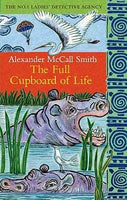 The Full Cupboard of Life Alexander McCall Smith