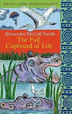 The Full Cupboard of Life Alexander McCall Smith