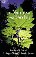 The Nature of Leadership Covey, Stephen R.