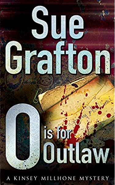 O Is for Outlaw Grafton, Sue