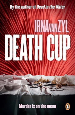 Death Cup Irna van Zyl