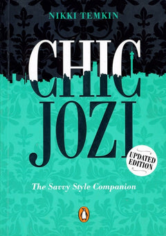 Chic Jozi The Savvy Style Companion Nikki Temkin