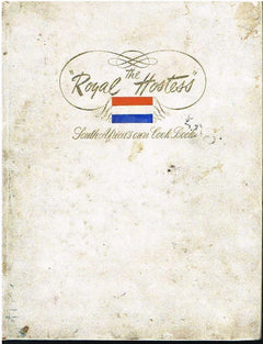 The Royal Hostess South Africa's own cook book (5th edition 1962)