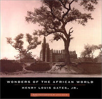 Wonders of the African World - Henry Louis Gates