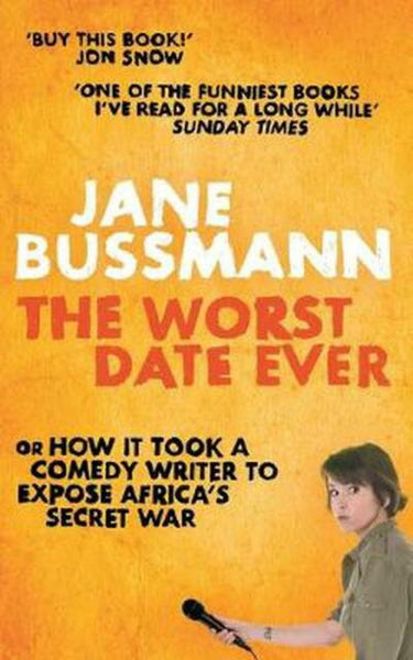 The Worst Date Ever - Jane Bussmann