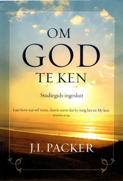 Om God Te Ken J I Packer