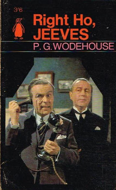 Right Ho, Jeeves P.G. Wodehouse