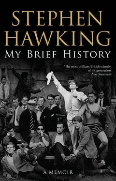 My Brief History Stephen Hawking