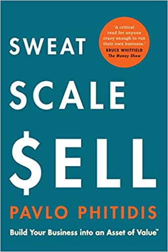 Sweat, Scale, Sell Pavlo Phitidis