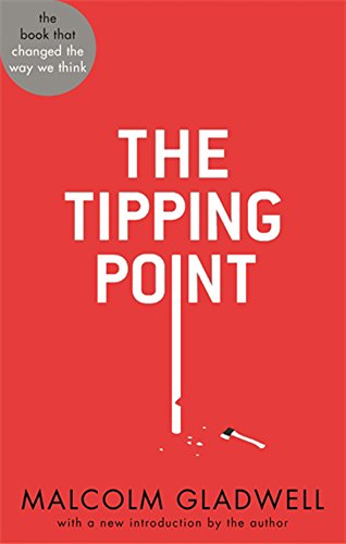 Tipping Point Malcolm Gladwell