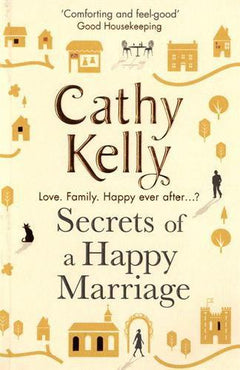 Secrets of a Happy Marriage - Cathy Kelly