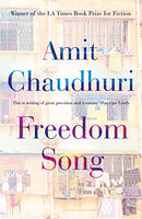 Freedom Song  Amit Chaudhuri