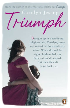 Triumph Life After The Cult: A Survivor's Lessons Carolyn Jessop