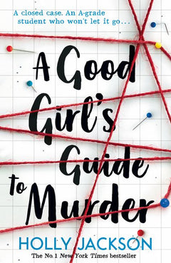 A Good Girl's Guide to Murder - Holly Jackson
