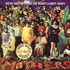 Frank Zappa - We're Only In It For The Money / Lumpy Gravy