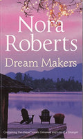 Dream Makers - Nora Roberts