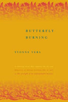 Butterfly Burning - Yvonne Vera