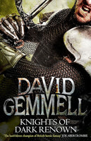 Knights of Dark Renown - David Gemmell