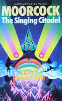 The Singing Citadel Michael Moorcock