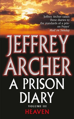 Prison Diary 3 - Jeffrey Archer