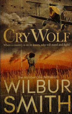 Cry Wolf - Wilbur A. Smith