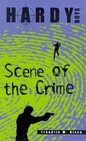 The Hardy boys Scene of the Crime Franklin W. Dixon