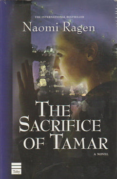 The Sacrifice of Tamar - Naomi Ragen
