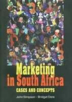 Marketing in South Africa Cases and Concepts John Simpson
