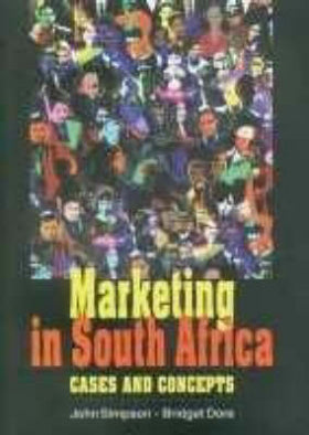 Marketing in South Africa Cases and Concepts John Simpson
