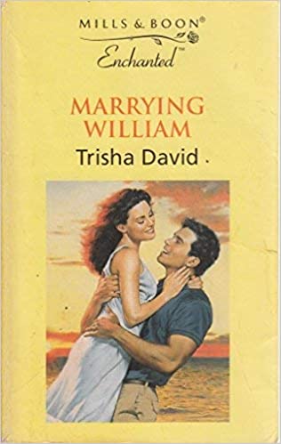 Marrying William (Enchanted S.) David, Trisha