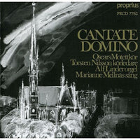 Oscars Motettkor, Torsten Nilsson, Alf Linder, Marianne Mellnas - Cantate Domino