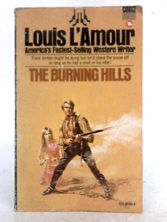 The burning hills Louis L'Amour