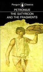 The Satyricon and the fragments Petronius