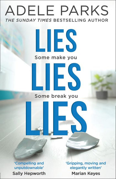 Lies Lies Lies  Adele Parks