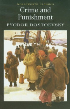 Crime and Punishment Fyodor Dostoevsky