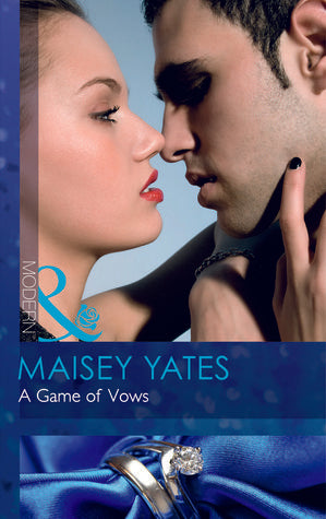 A Game of Vows Maisey Yates