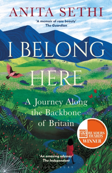 I Belong Here: A Journey Along the Backbone of Britian - Anita Sethi