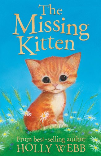 The Missing Kitten Holly Webb