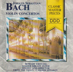 Johann Sebastian Bach, Arkady Futer, Vladimir Spivakov - Violin Concertos