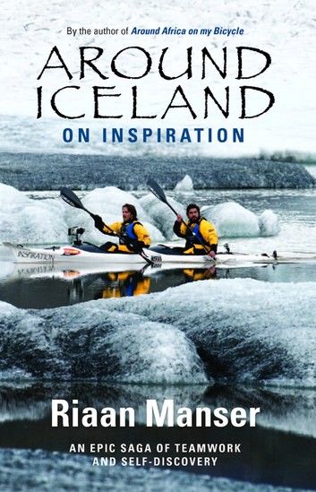 Around Iceland on Inspiration Riaan Manser
