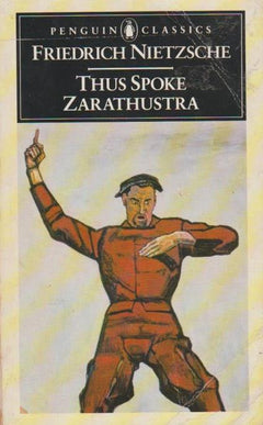 Thus Spoke Zarathustra Friedrich Nietzsche