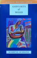 God's Bits of Wood Sembene Ousmane