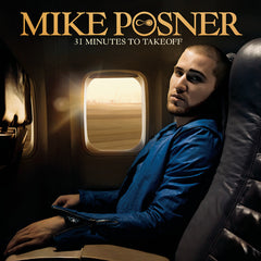 Mike Posner - 31 Minutes to Takeoff