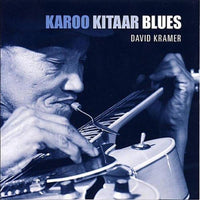 David Kramer - Karoo Kitaar Blues
